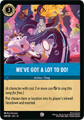We've Got a Lot to Do!